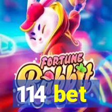 114 bet